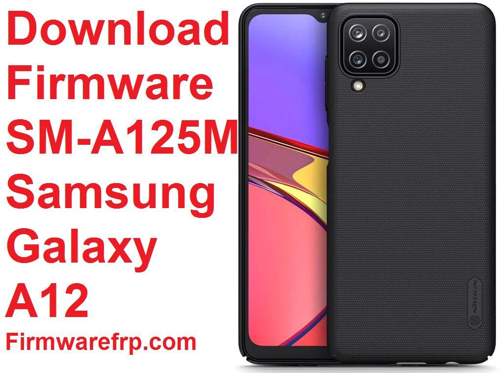 Download Firmware SM-A125M Samsung Galaxy A12