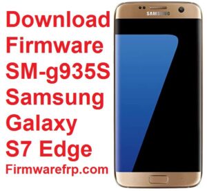 Download Firmware SM-g935S Samsung Galaxy S7 Edge