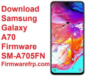 Download Samsung Galaxy A70 Firmware SM-A705FN