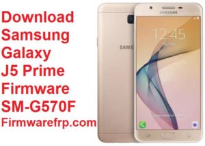 Download Samsung Galaxy J5 Prime Firmware SM-G570F