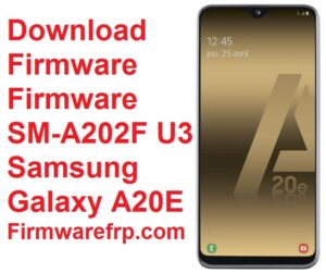 Download Firmware Firmware SM-A202F U3 Samsung Galaxy A20E