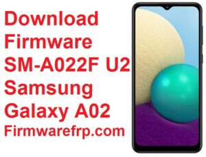 Download Firmware SM-A022F U2 Samsung Galaxy A02