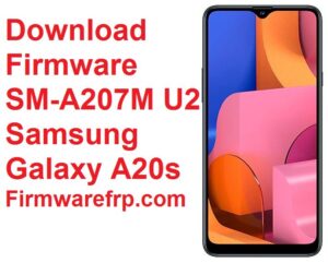 Download Firmware SM-A207M U2 Samsung Galaxy A20s