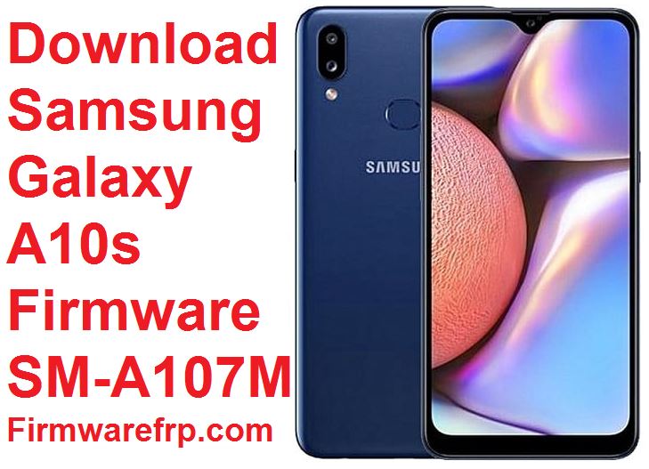 Download Samsung Galaxy A10s Firmware SM-A107M