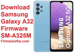 Download Samsung Galaxy A32 Firmware SM-A325M