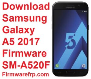 Download Samsung Galaxy A5 2017 Firmware SM-A520F