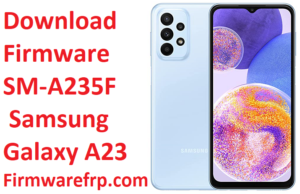 Download Firmware SM-A235F Samsung Galaxy A23