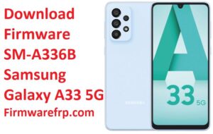 Download Firmware SM-A336B Samsung Galaxy A33 5G