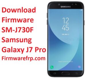 Download Firmware SM-J730F Samsung Galaxy J7 Pro
