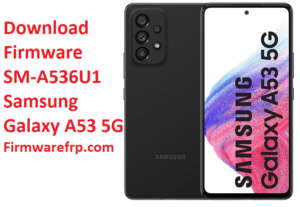 Download Firmware SM-A536U1 Samsung Galaxy A53 5G