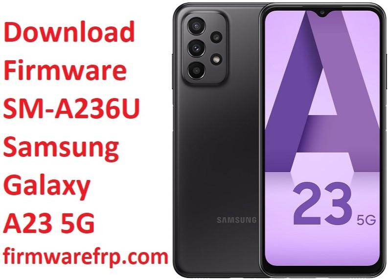 Download Firmware SM-A236U Samsung Galaxy A23 5G