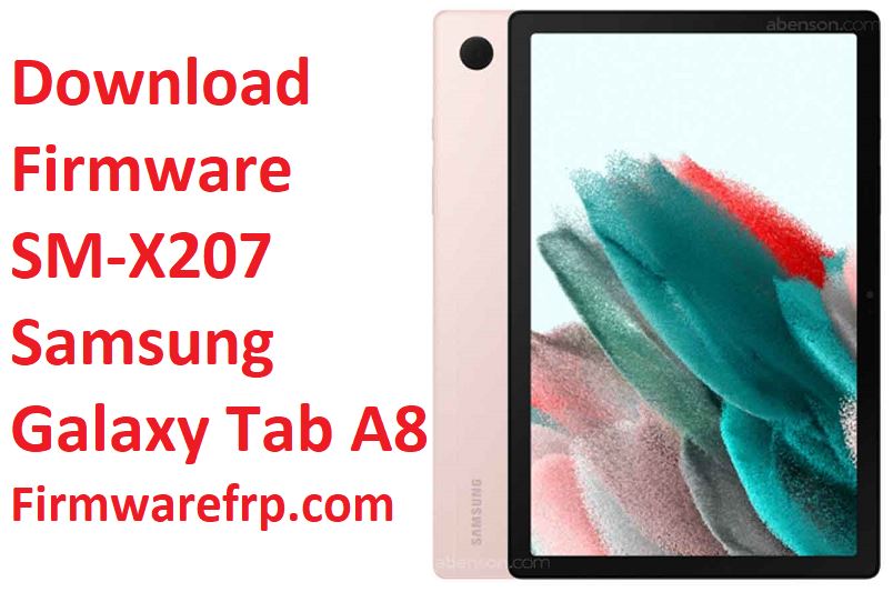 Download Firmware SM-X207 Samsung Galaxy Tab A8