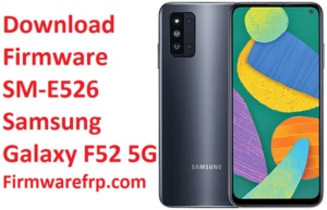 Download Firmware SM-E526 Samsung Galaxy F52 5G